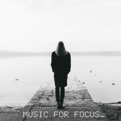 Music For Focus (4h)