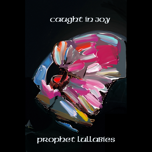 Prophet Lullabies