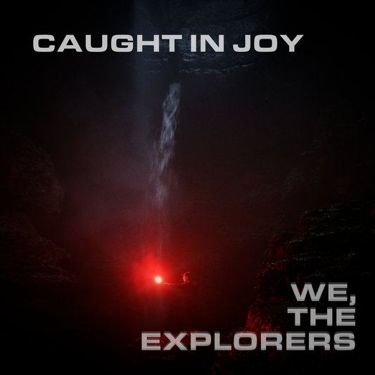 We, The Explorers