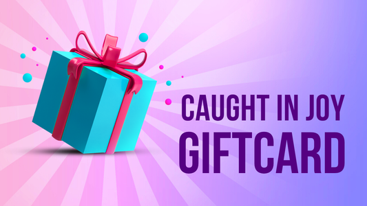 Caught In Joy Gift Card